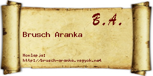 Brusch Aranka névjegykártya
